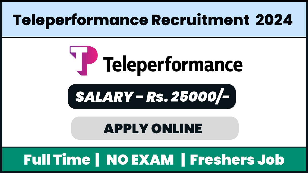 Teleperformance Recruitment 2024: Voice Process
