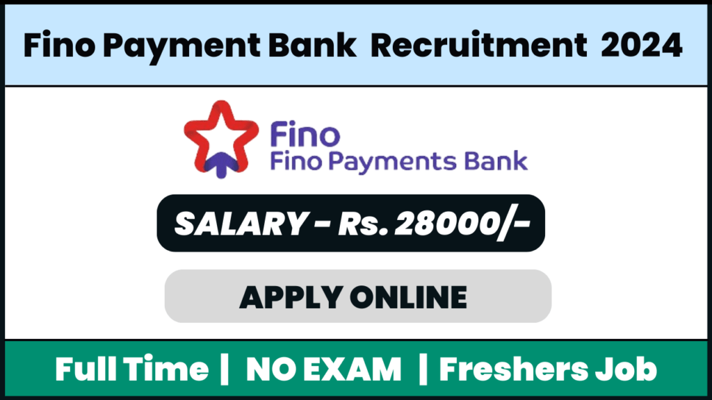 Fino Payment Bank Recruitment 2024: Territory Sales Manager