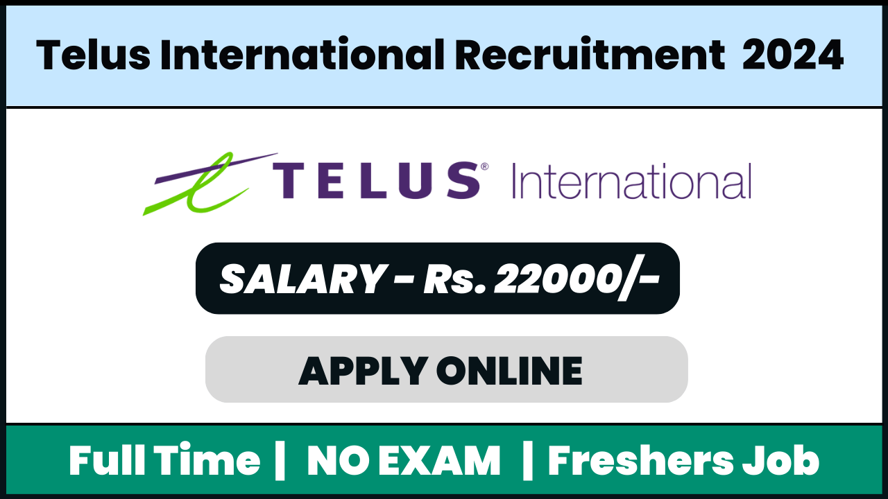 Telus International Recruitment 2024: Chat Support