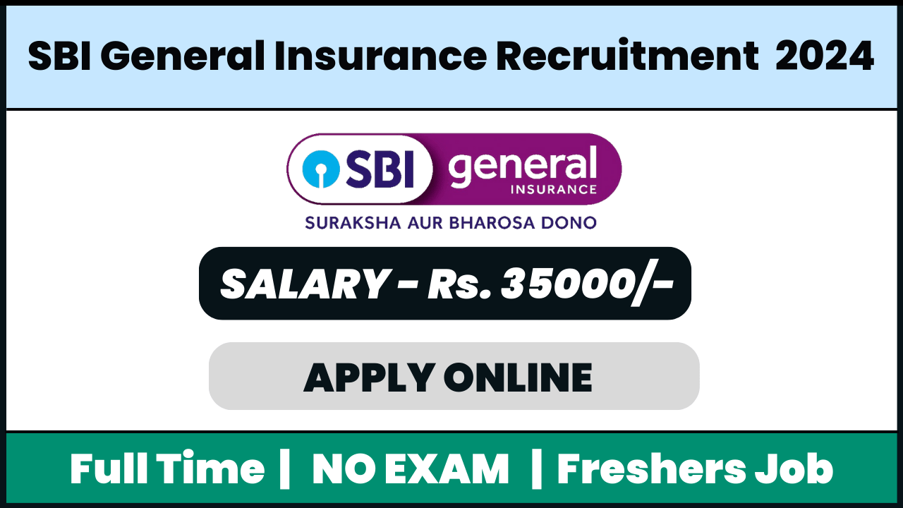 SBI General Insurance Recruitment 2024: Business Development Manager