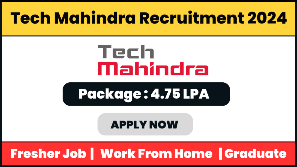 Tech Mahindra Recruitment 2024: Technical Support Associate