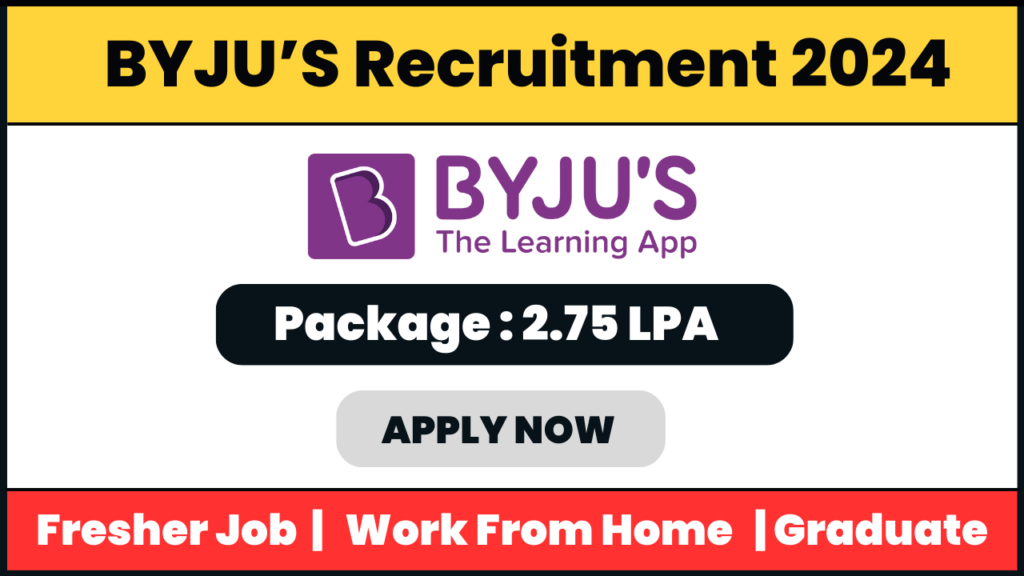 BYJUS Recruitment 2024: Business Development Associate