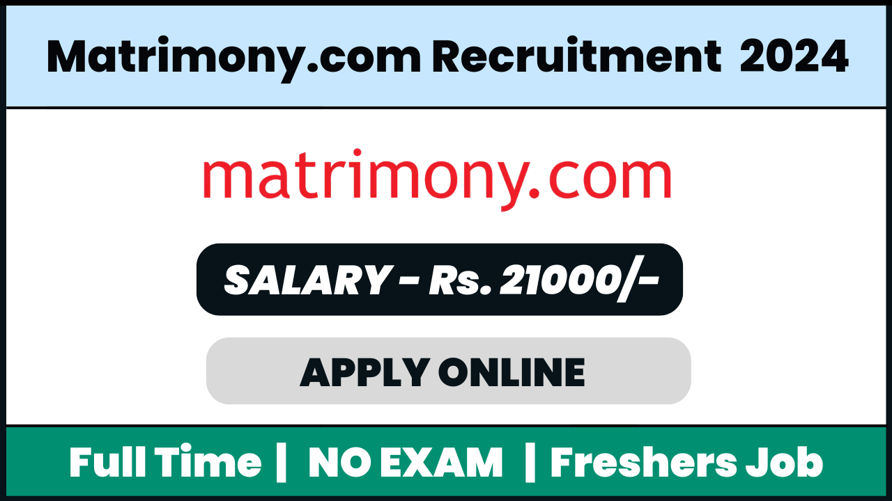 Matrimony.com Recruitment 2024: TeleSales Executive