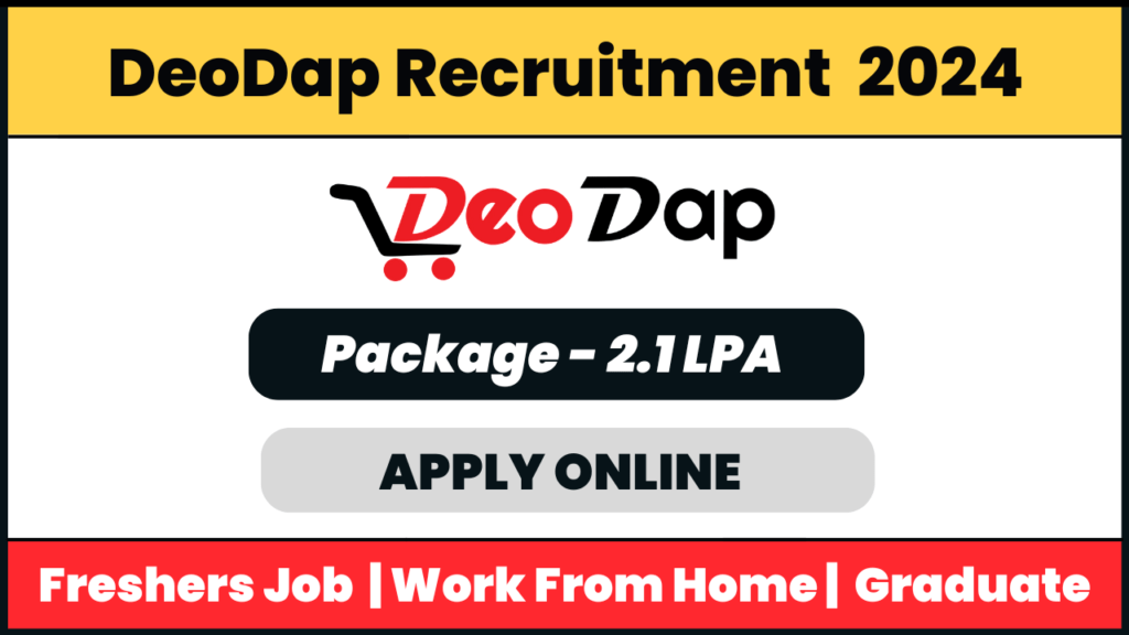 DeoDap Recruitment 2024: Customer Service Executive
