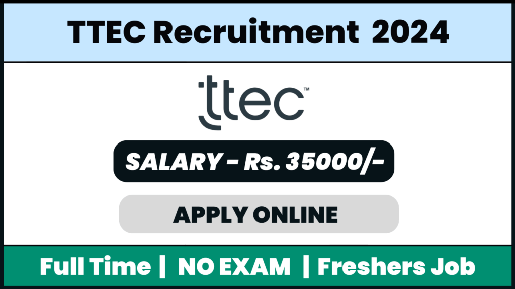 TTEC Recruitment 2024: Chat Customer Service Representative