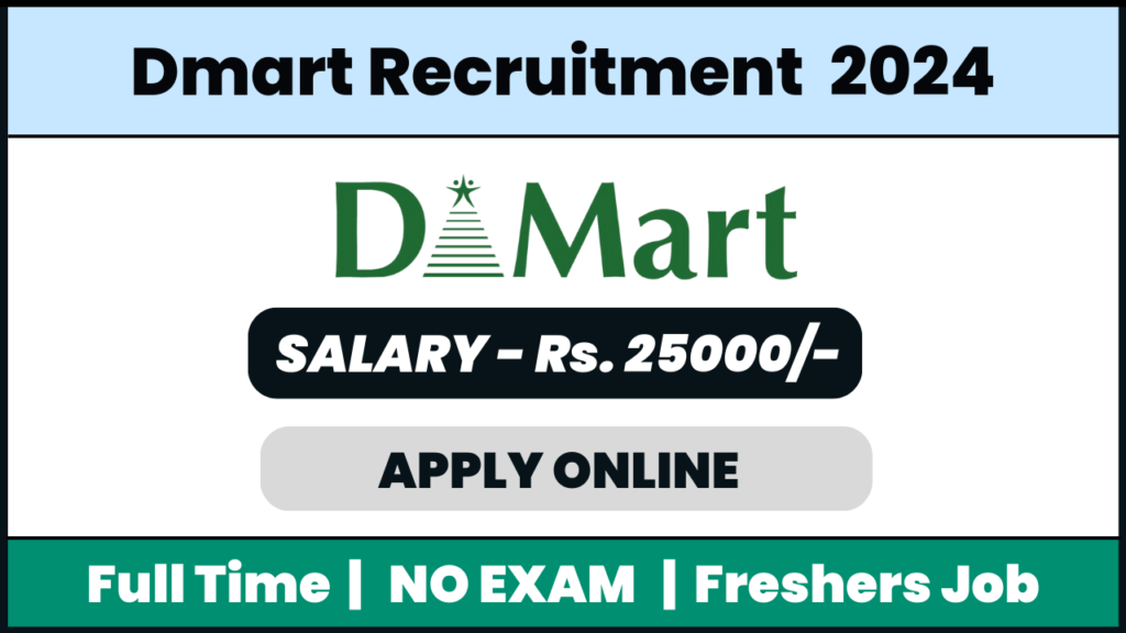 Dmart Recruitment 2024: Ecommerce Expert