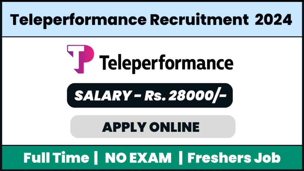 Teleperformance Recruitment 2024: International Process Associate