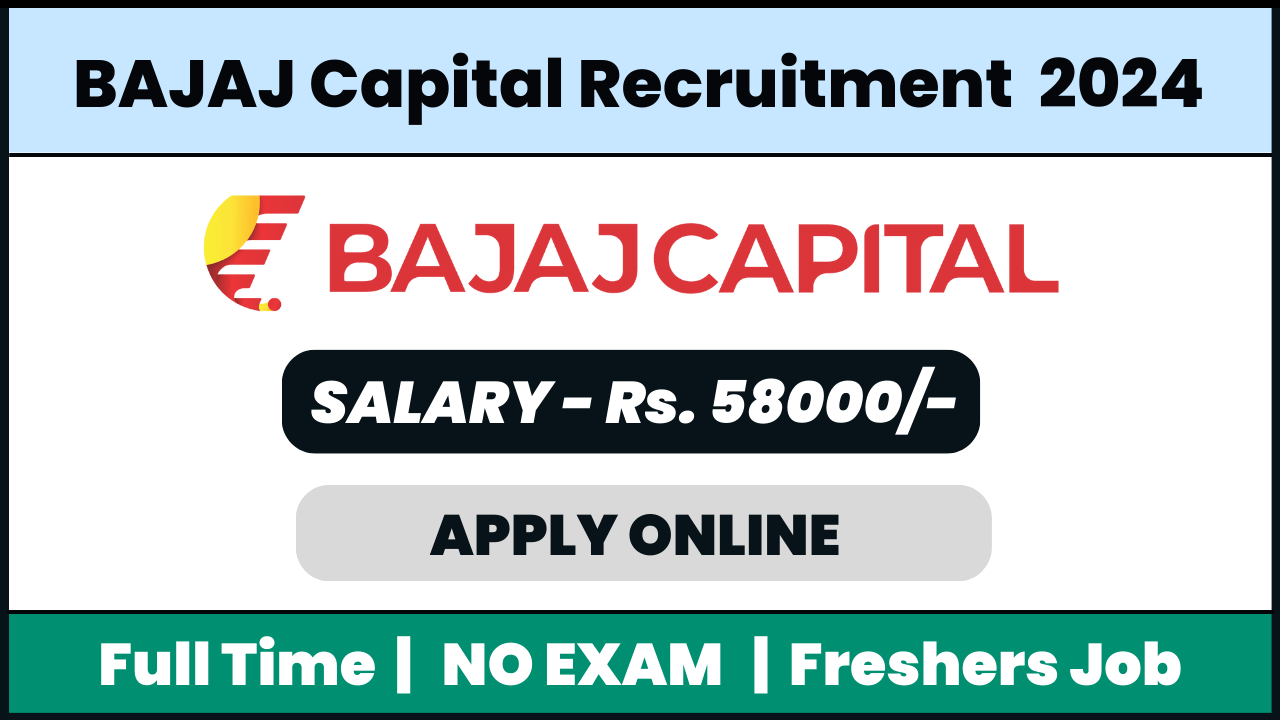 Bajaj Capital Recruitment 2024: Relationship Manager
