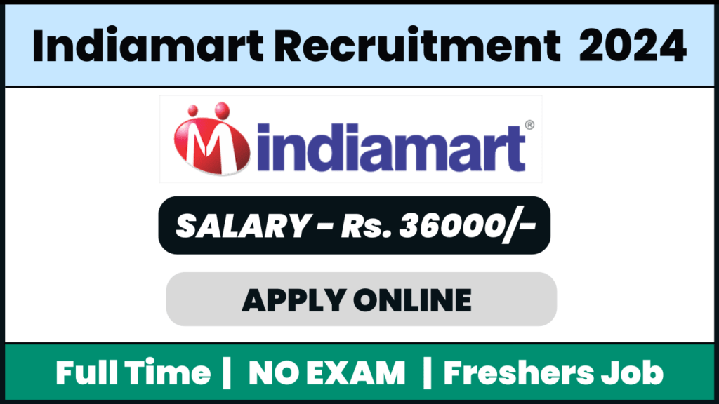IndiaMart Recruitment 2024: Field Sales Executive