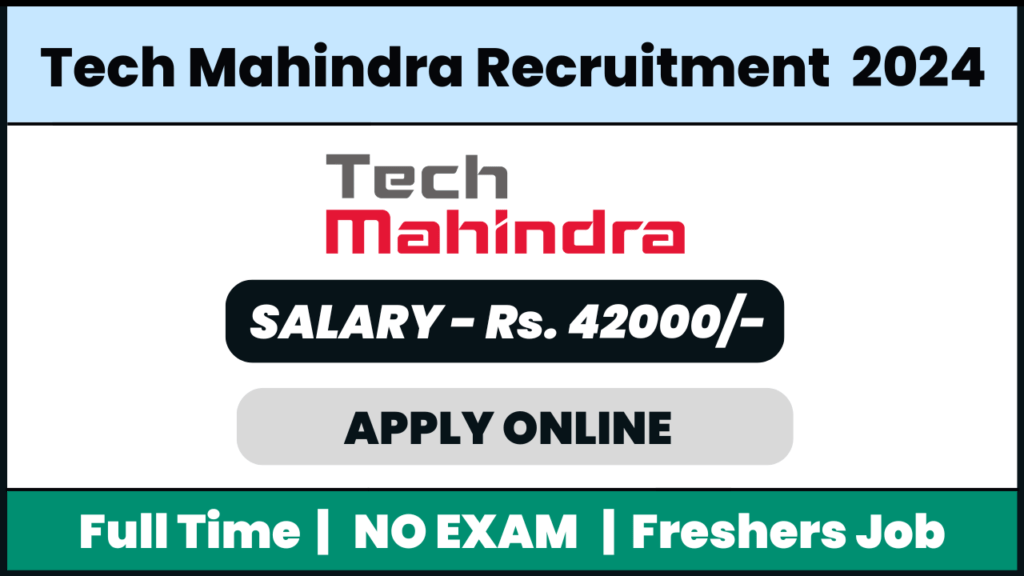 Tech Mahindra Recruitment 2024: International Chat Process