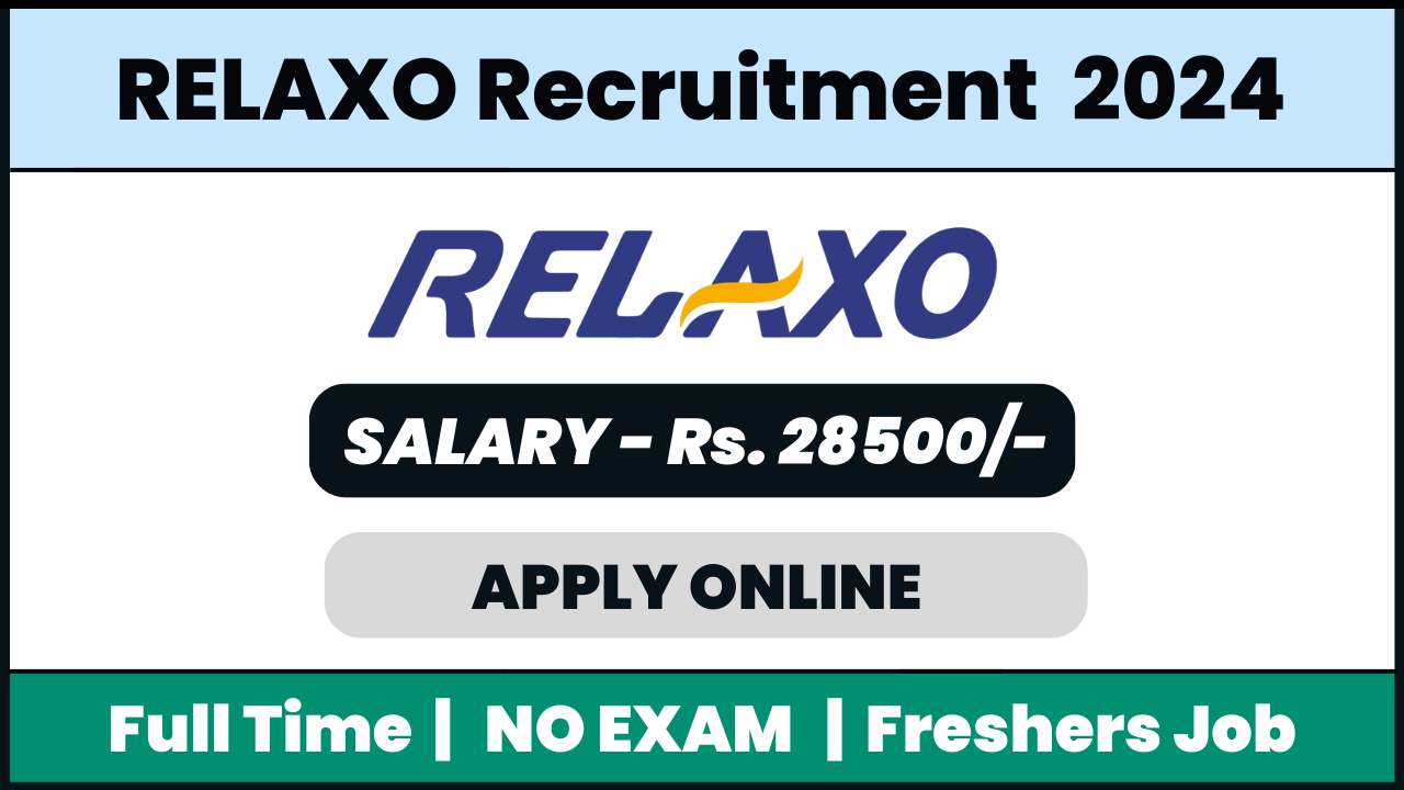 RELAXO Recruitment 2024: Customer Care Assistant