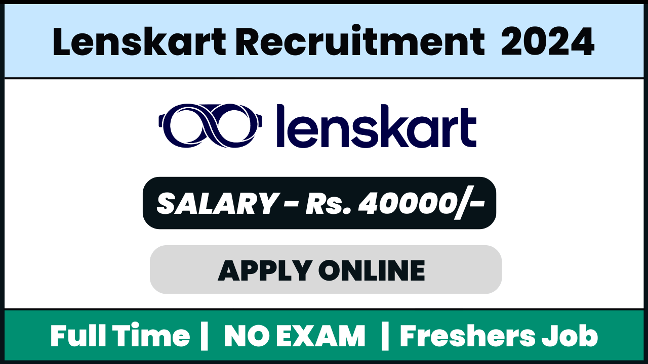 Lenskart Recruitment 2024: Customer Support Associate