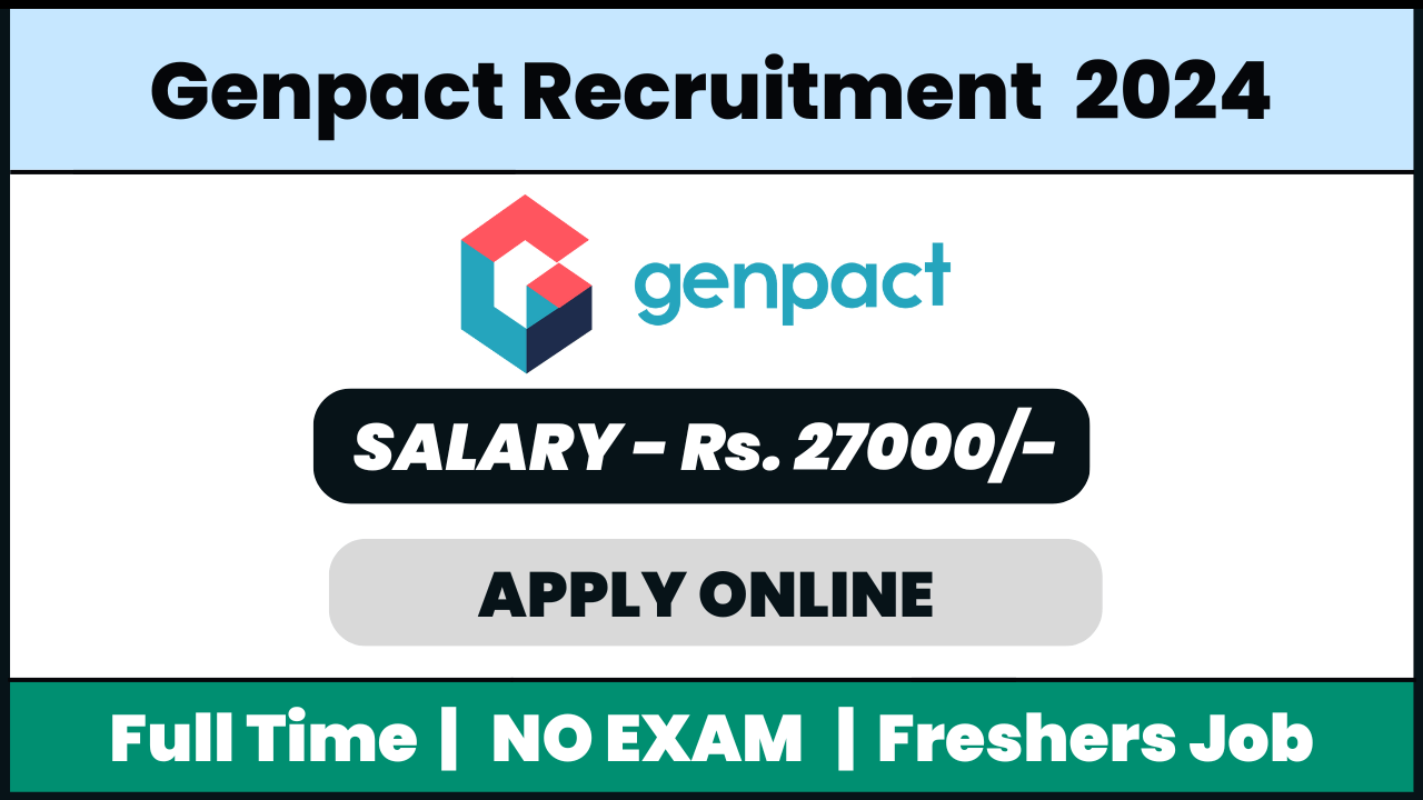 Genpact Recruitment 2024: Customer Care Support (Voice Process)
