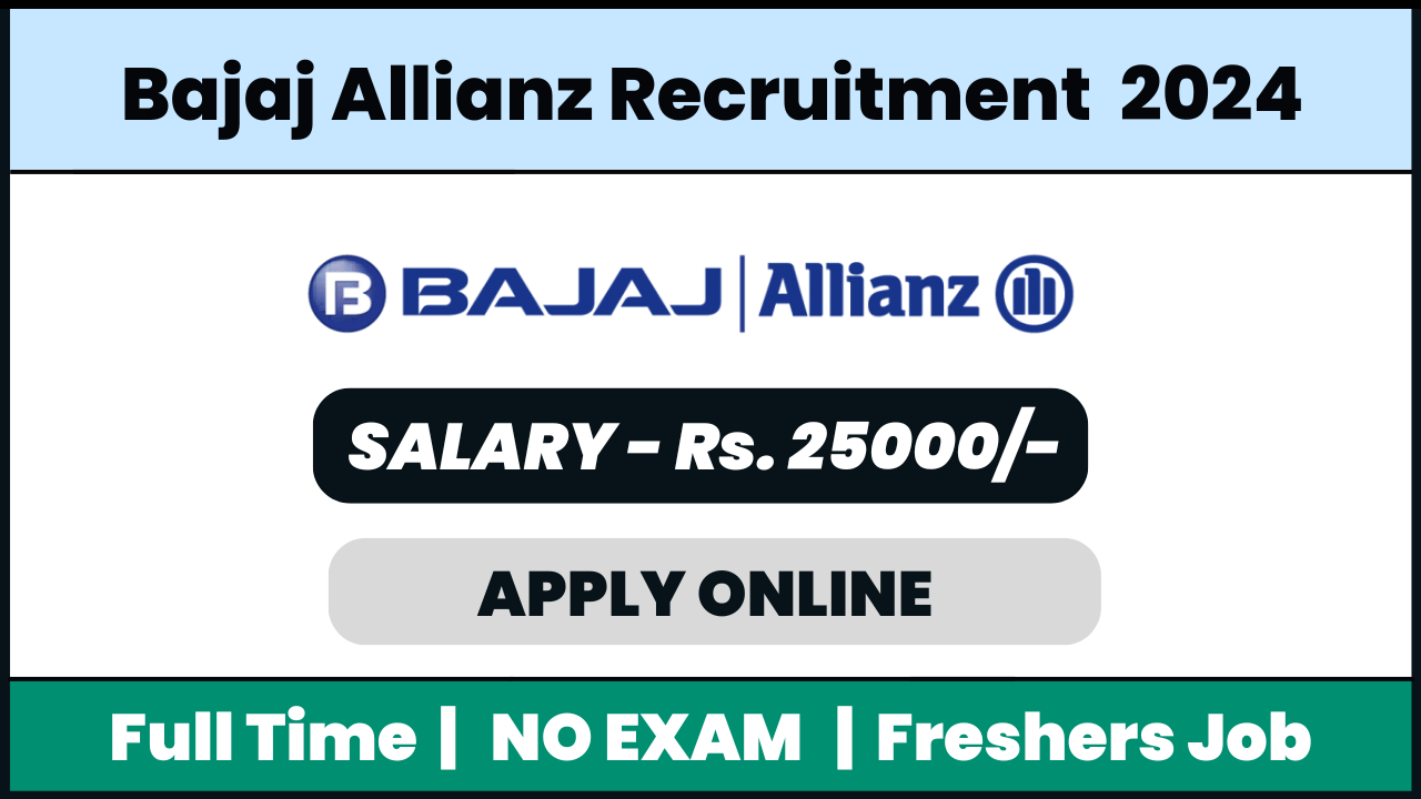 Bajaj Allianz Life Insurance Recruitment 2024: Relationship Manager