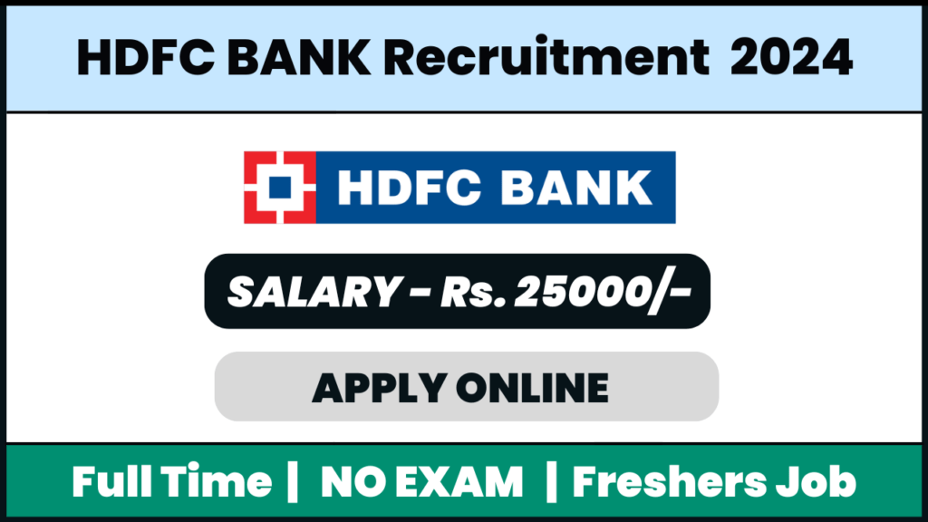 HDFC BANK Recruitment 2024: Sales Officer Job