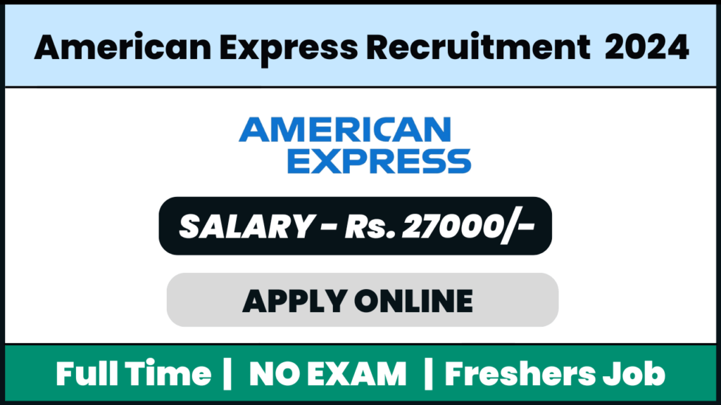 American Express Recruitment 2024: Customer Service Analyst