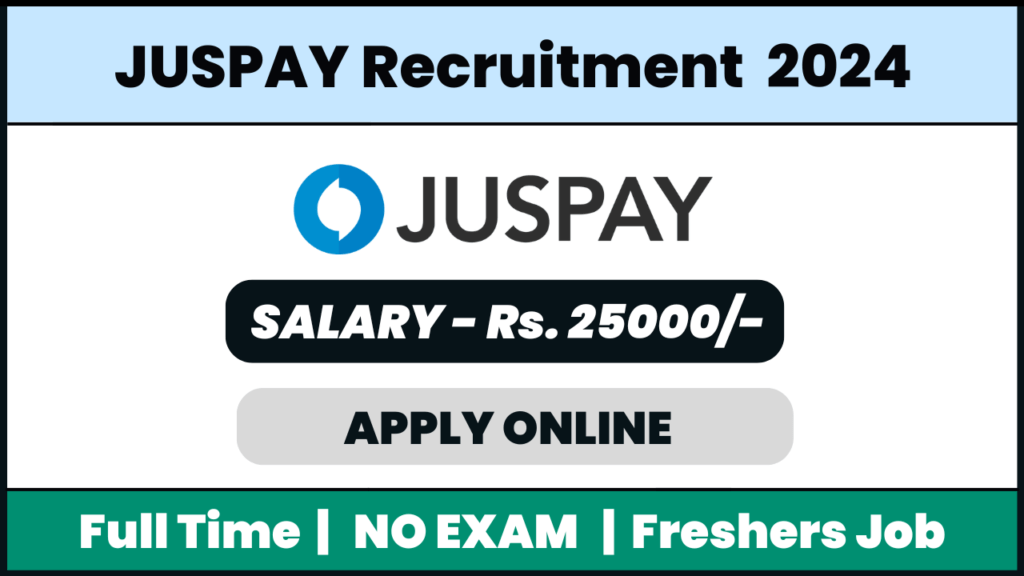 JUSPAY Recruitment 2024: Business Development Manager