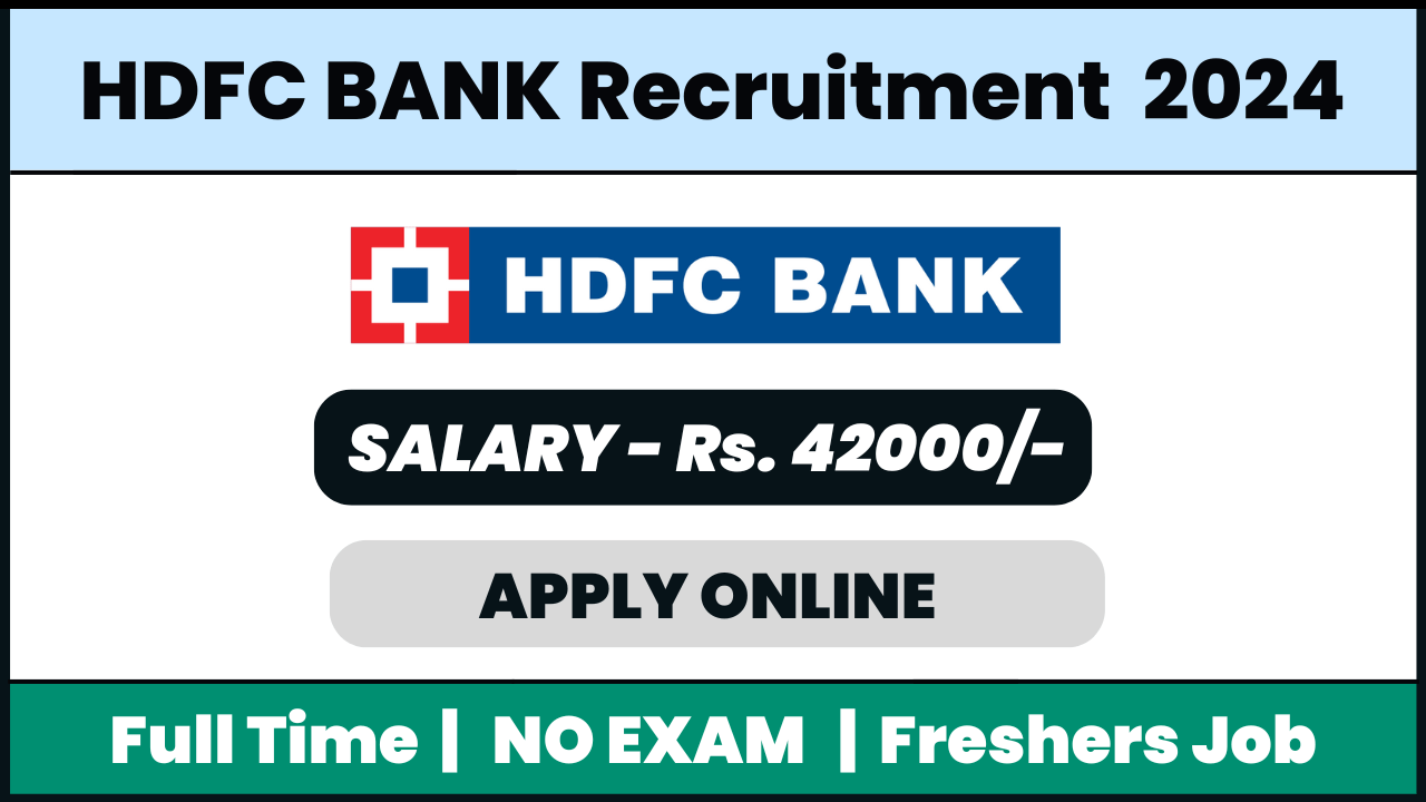 HDFC BANK Recruitment 2024: Virtual Relationship Banking