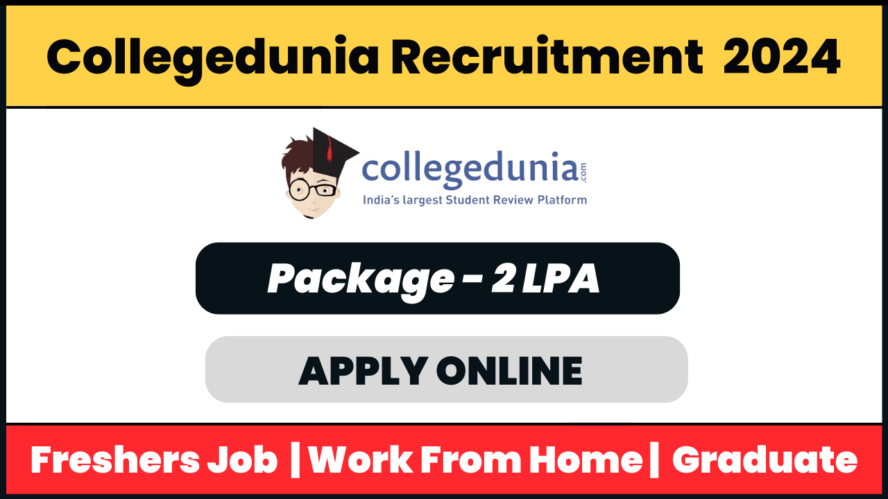 Collegedunia Recruitment 2024: Data Entry Associate
