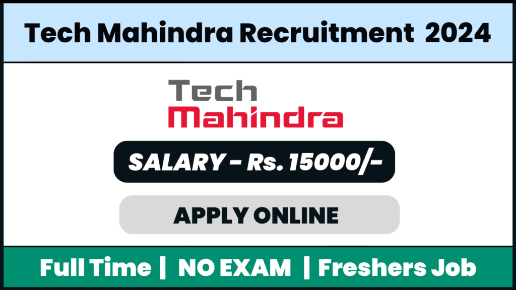 Tech Mahindra Recruitment 2024: Customer Care Executive Freshers Voice