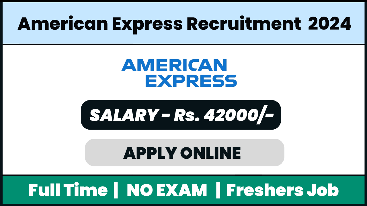 American Express Recruitment 2024: Sales Executive Job