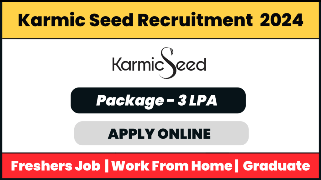 KarmicSeed Recruitment 2024: Operations Associate Job