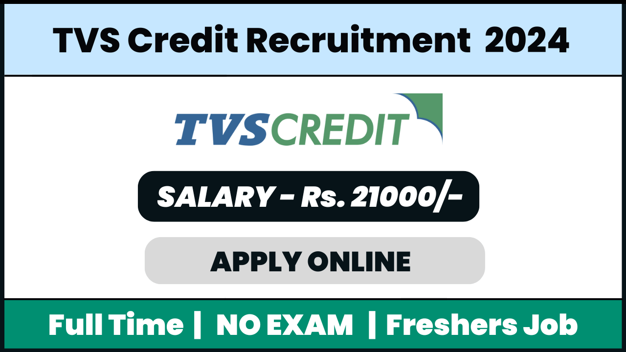 TVS Credit Recruitment 2024: Sales Officer