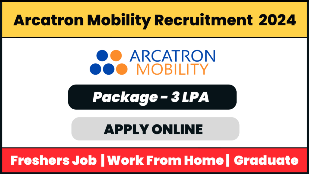 Arcatron Mobility Recruitment 2024: Customer Service Executive