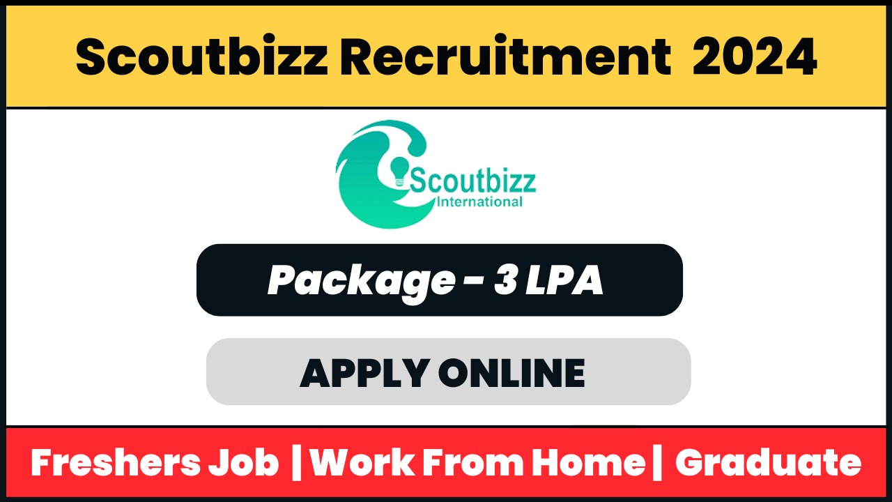 Scoutbizz Recruitment 2024: Corporate Sales Executive