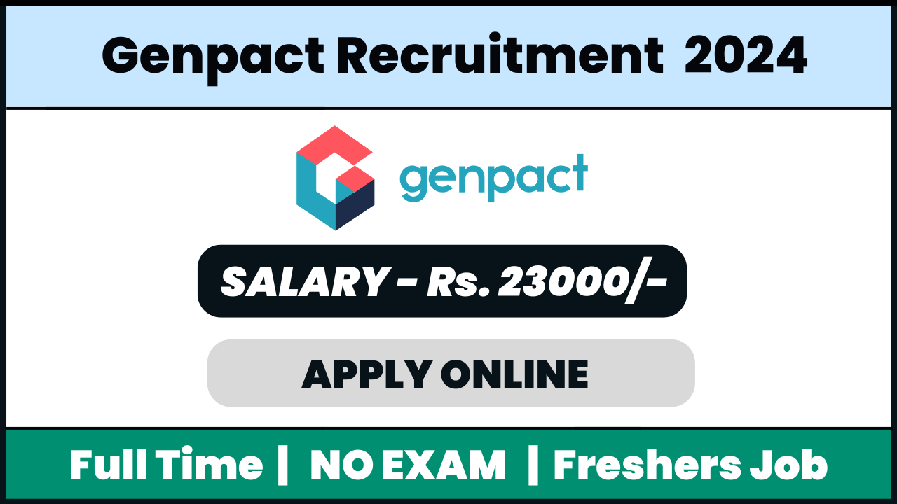 Genpact Recruitment 2024: Chat Process Executive