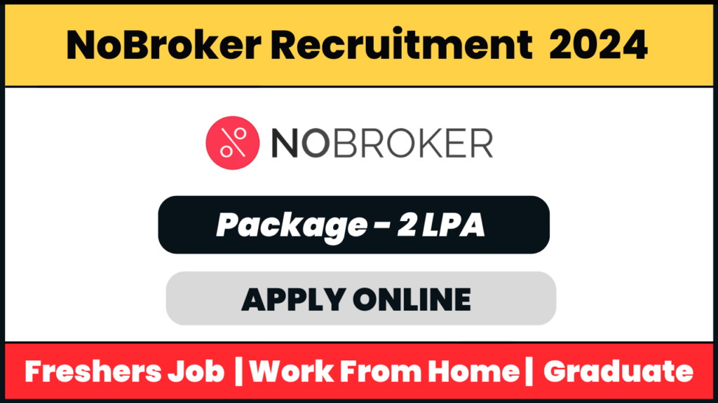 NoBroker Recruitment 2024: Junior Talent Acquisition Associate