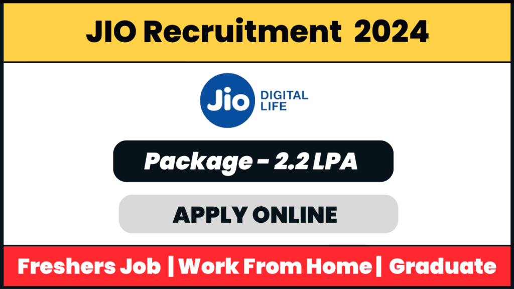 JIO Recruitment 2024: Customer Care Executive Job