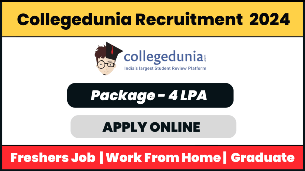 Collegedunia Recruitment 2024: Business Development Associate 