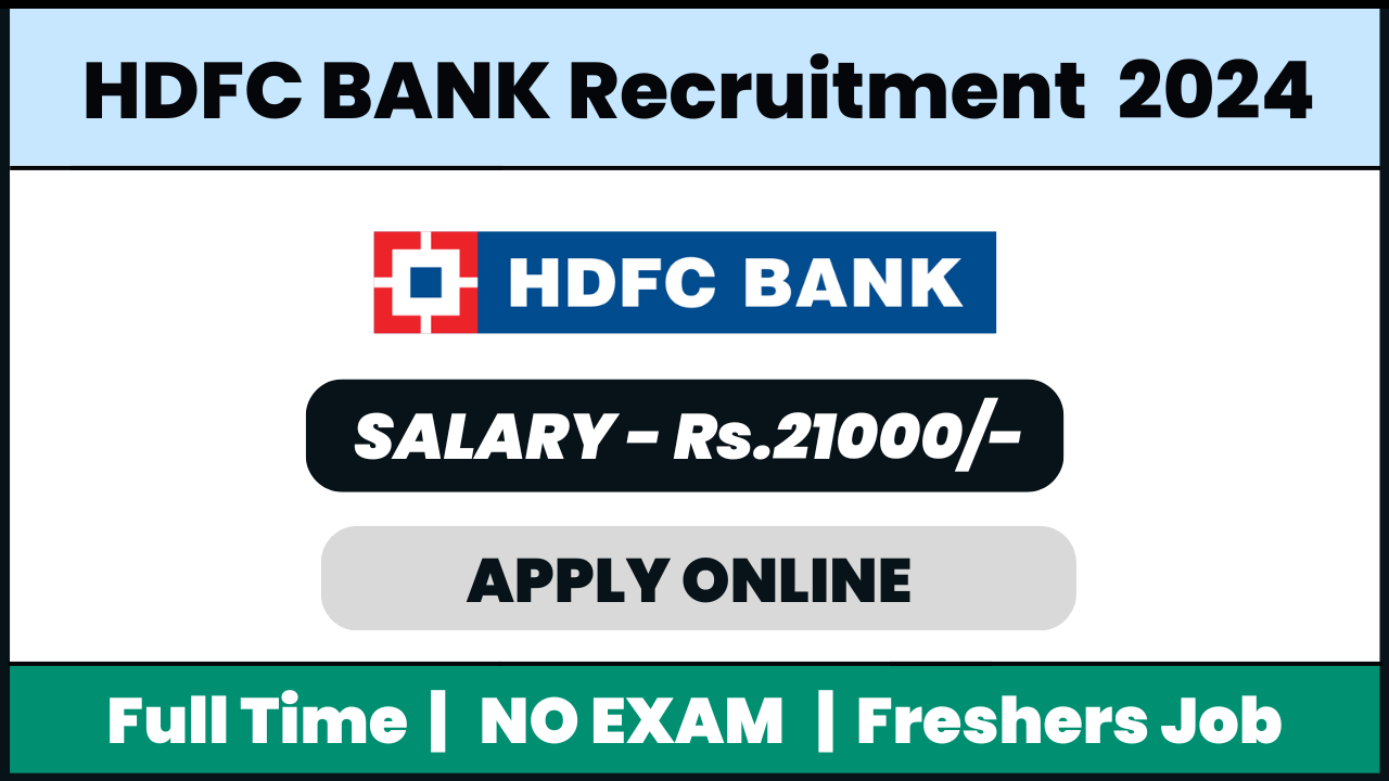 HDFC BANK Recruitment 2024: Field sales/ Branch sales