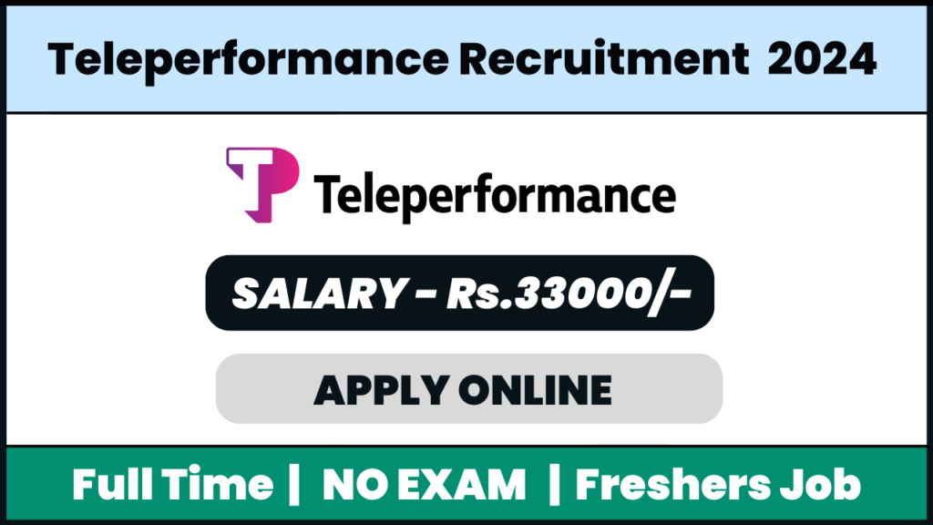 Teleperformance Recruitment 2024: US Customer Support associate Job