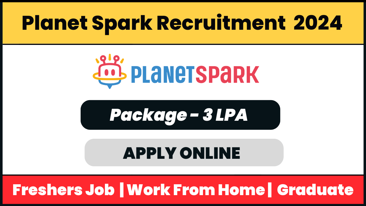 Planet Spark Recruitment 2024: Teacher - English Job