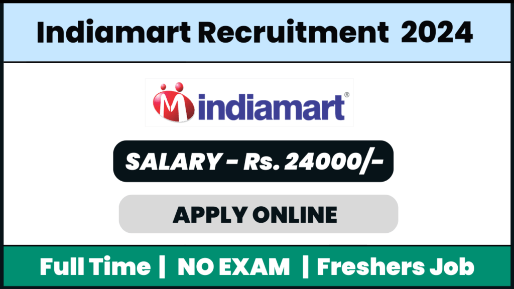IndiaMart Recruitment 2024: Field Sales Executive Job
