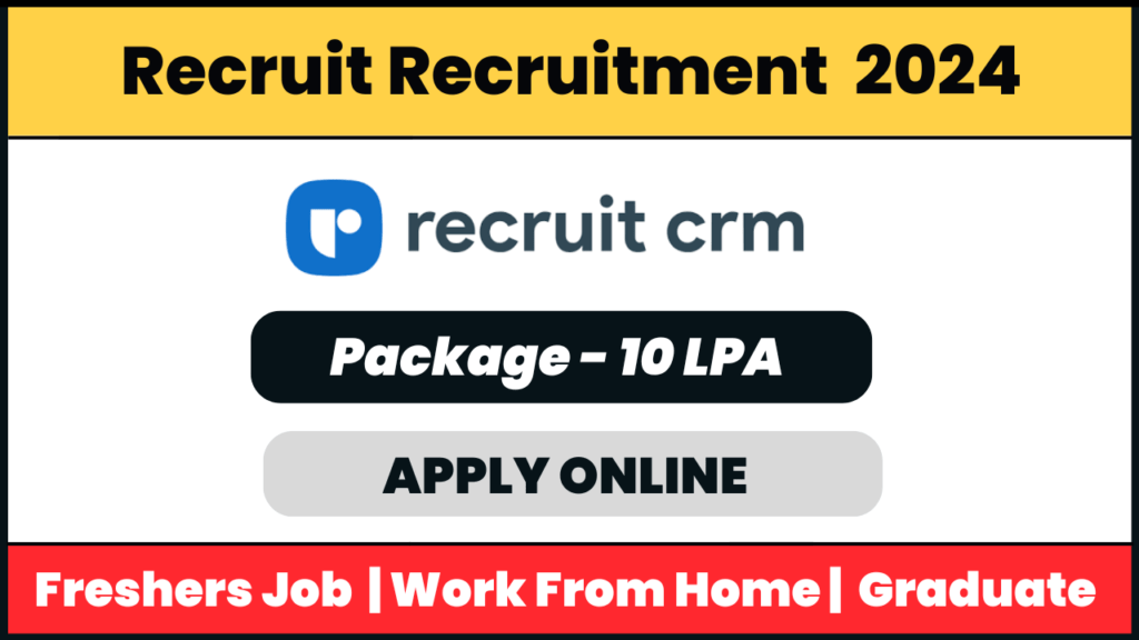 Recruit CRM Recruitment 2024: Business Development Associate
