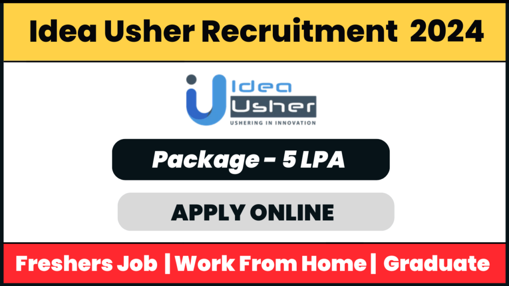Idea Usher Recruitment 2024: Business Development Associate 