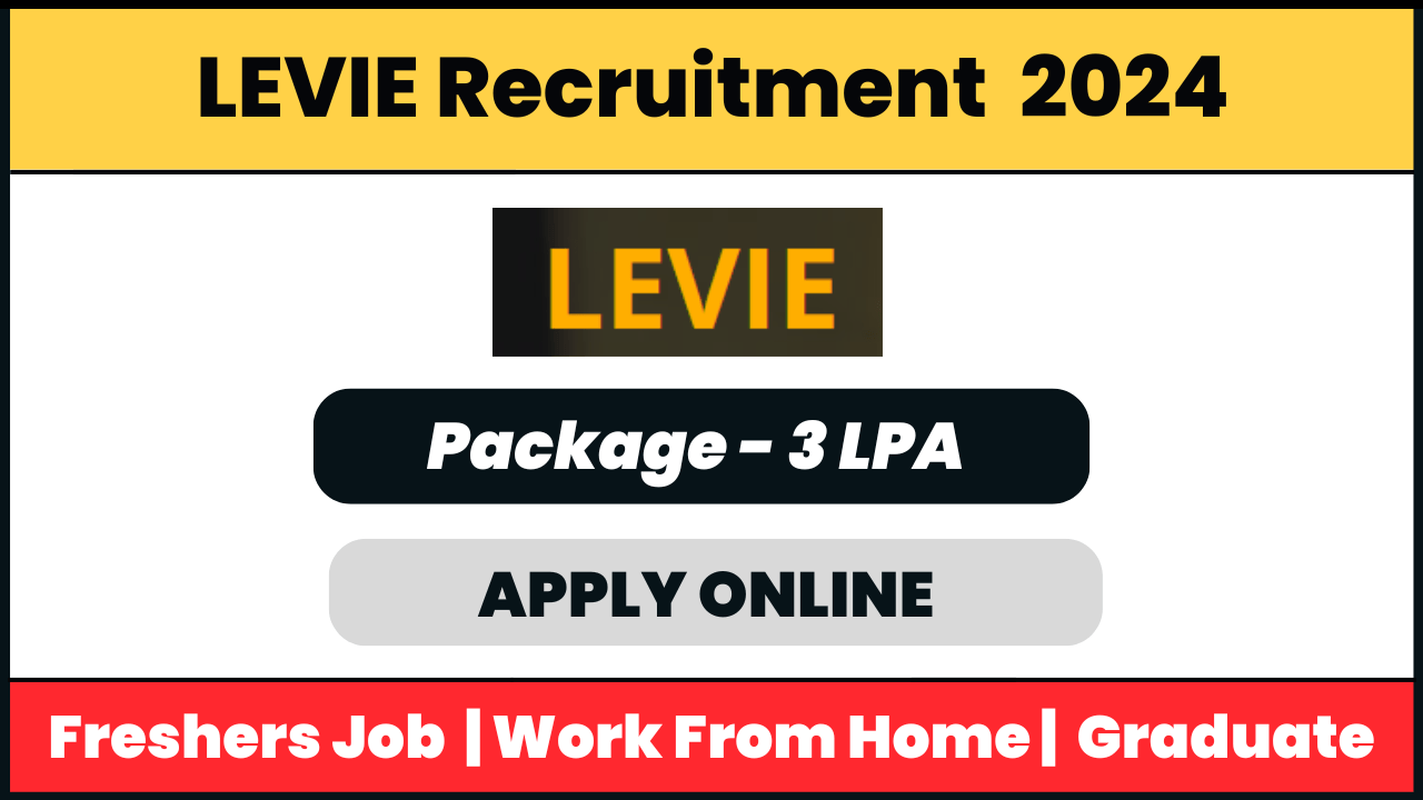 LEVIE Recruitment 2024: Business Development Executive