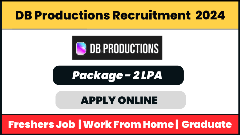 DB Productions Recruitment 2024: Business Development Executive