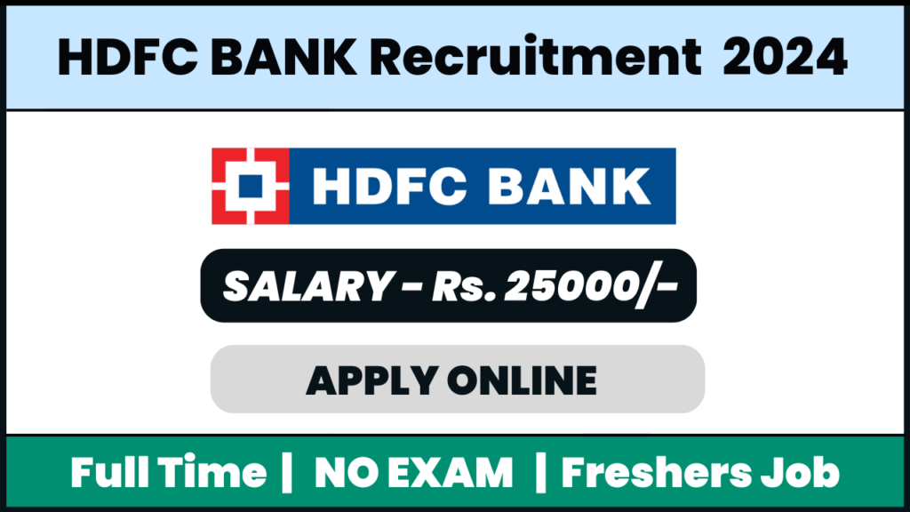 HDFC BANK Recruitment 2024: Field Sales Executive Gujarat Home Loan - On-Roll