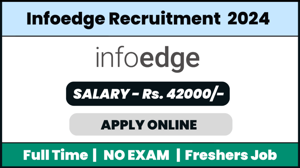 Infoedge Recruitment 2024: B2C Sales || Naukri Fastforward