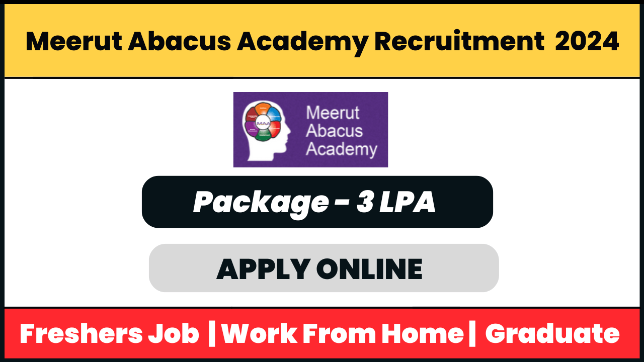 Meerut Abacus Academy Recruitment 2024: Business Development Executive Job